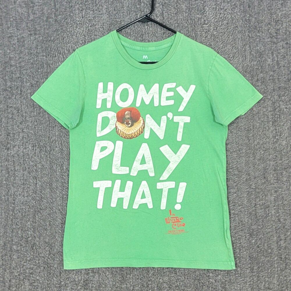 Homey Dont Play That T-Shirt Mens M Green 2008 In Living Color 90s TV Series